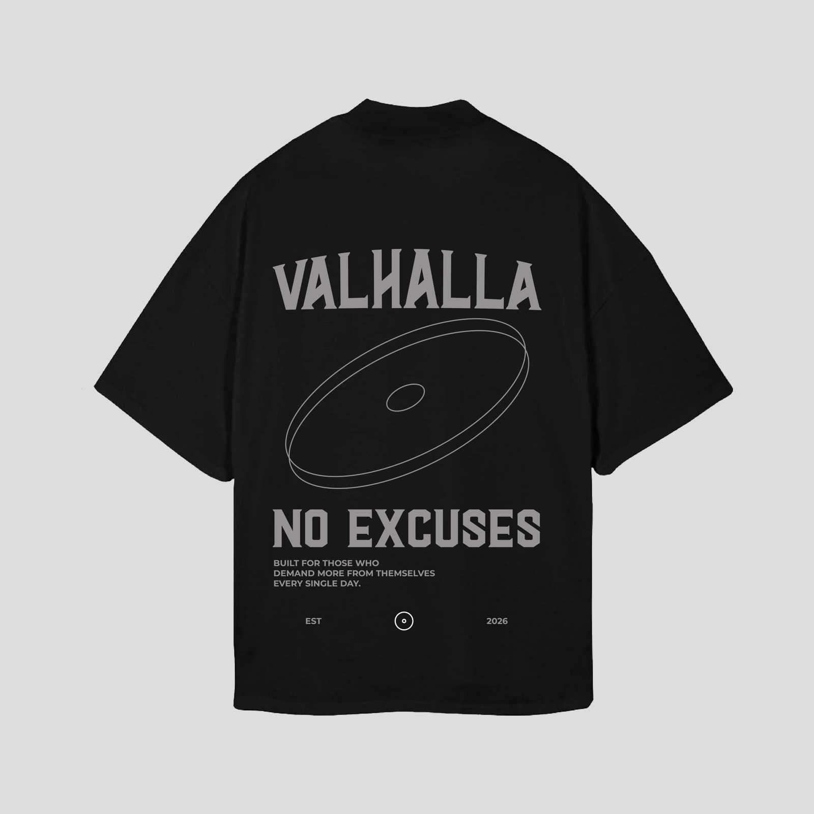 "no excuses" oversize t shirt valhalla